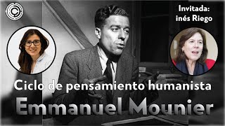 Ciclo de Pensadores Humanistas Emmanuel Mounier [upl. by Dori]