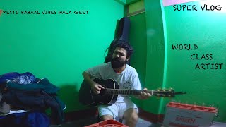 Khatra vlog with guitar  Guitar BAjaudai Eklai 😍 [upl. by Watts]