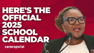 Official 2025 School Calendar Has Been Released With 2025 School Holidays  Careers Portal [upl. by Jerrilee]