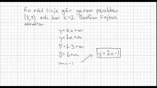 Matematik 2b Räta linjens ekvation [upl. by Introc620]