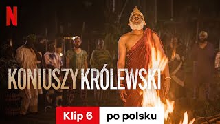 Koniuszy królewski Klip 6  Zwiastun po polsku  Netflix [upl. by Corinne101]