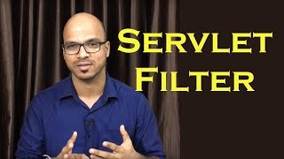 Servlet Filter Tutorial Theory [upl. by Hankins]