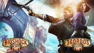 3 Gordos Bastardos  Reseña BioShock Infinite [upl. by Maureene]