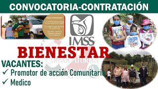 🔴 CONVOCATORIA 🚨 IMSS Bienestar Bolsa de Trabajo 2022 2023 Contratación de PERSONAL [upl. by Dragone65]