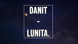 Danit  Lunita Lyrics  Letra [upl. by Naired423]