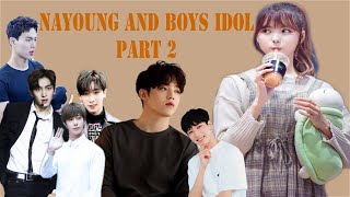 Nayoung and boys idol part 2 [upl. by Paugh]