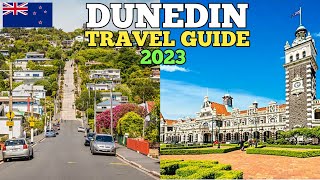 Dunedin Travel Guide 2023  Best Places to Visit in Dunedin New Zealand in 2023 [upl. by Dlaregztif698]