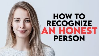 The Ultimate Guide to Identifying Honesty and Sincerity [upl. by Cedric]