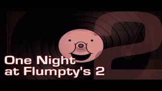 One Night at Flumpty’s 2  Welcome Song [upl. by Rdnaskela]