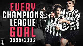 EVERY Juventus Champions League Goal 19951996  Ravanelli Del Piero Vialli amp More [upl. by Arza]