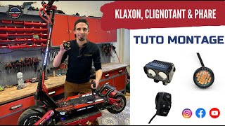 TUTO MONTAGE  Clignotants Phare amp Klaxon sur Trottinette Électrique Dualtron [upl. by Fachanan]