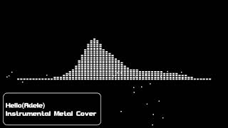 Hello Adele  Instrumental Metal Cover  by Znk Music [upl. by Altis311]