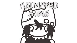 THE ANIMATED ASMR [upl. by Pierce692]