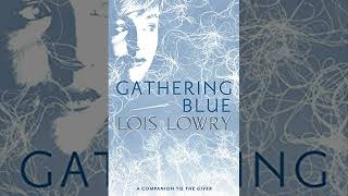 Gathering Blue Chapter 11 [upl. by Mixam]