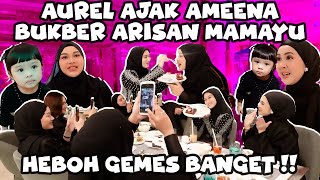 AMEENA PAMIT ATTA BUKBER GENG MAMAYU AUREL NGAKAK GEMES [upl. by Llegna]