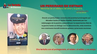 UN PEREIRANO EN VIETNAM Memorias de un veterano del amor y la guerra [upl. by Mareah]