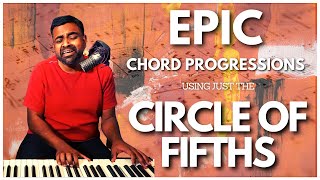 Make EPIC Chord Progressions using the CIRCLE of FIFTHS [upl. by Venable887]