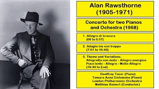 Alan Rawsthorne 19051971  Concerto for two Pianos and Ochestra 1968 [upl. by Mccutcheon]