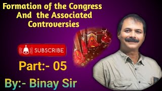 Formation Of The Congress And The Associated Controversies [upl. by Eiramait998]