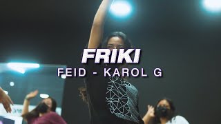 FRIKI 👑  Feid x Karol G  Coreografía by Daniella Franco [upl. by Bautram]