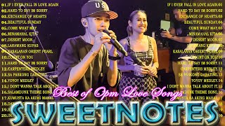 NONSTOP NEW PLAYLIST 2024💖SWEETNOTES MUSIC💖LOVE SONG MEDLEY💖SWEETNOTES LIVE With lyrics [upl. by Barncard]