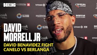 David Morrell Jr Hopeful David Benavidez Fight Happens Soon [upl. by Einhoj905]