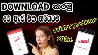 Aviator Predictor APK Download Sinhala  2023 predictor aviator tricks [upl. by Chicky770]