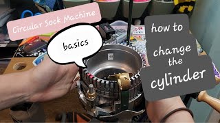 Circular Sock Machine Basics  Changing your cylinder  Erlbacher Gearhart CSM [upl. by Elinet]