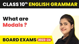 What are Modals  Modals  Class 10 English Grammar 202324 [upl. by Olson746]