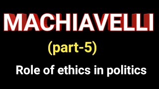 machiavelli on role of ethics in politicswestern political thought [upl. by Mady]