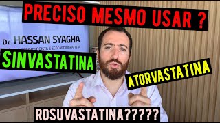 Preciso mesmo usar sinvastatina atorvastatina rosuvastatina [upl. by Khoury]