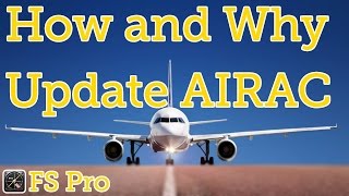 How to update your AIRAC and why you probably should [upl. by Anitram8]