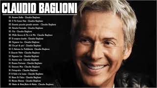 50 migliori canzoni di Claudio Baglioni  il meglio di Claudio Baglioni 2021 [upl. by Tansey]