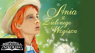 21 Ania z Zielonego Wzgórza  Rozdział 21 Nowe przeznaczenie kropli walerianowych  Audiobook PL [upl. by Kcirdle]