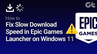 How to Fix Slow Download Speed in Epic Games Launcher on Windows 11 [upl. by Kirsten]