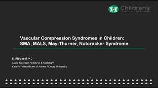 Vascular Compression Syndromes  Pediatric US Multisite Conference October 2024 [upl. by Lecia]