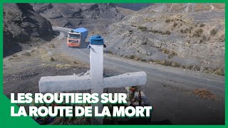 La vie trépidante des routiers de la route de la mort [upl. by Aisya943]