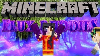 Minecraft  Flux Buddies 26  Tainted Forest Yogscast Complete Mod Pack [upl. by Almeria194]