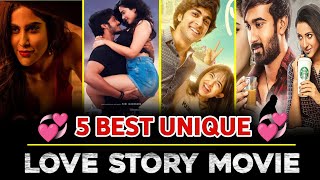 Top 5 Best Love Story Movies  Best Romantic Love Story [upl. by Malloy]