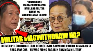 Matapos SAGARIN sa GALIT ang PILIPINO Mga MILITAR HANDA ng KUMALAS sa GOBYERNO PANELO May BABALA [upl. by Connel]