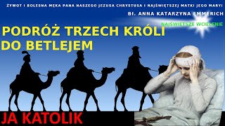 PODRÓŻ TRZECH KRÓLI DO BETLEJEM [upl. by Hardner]