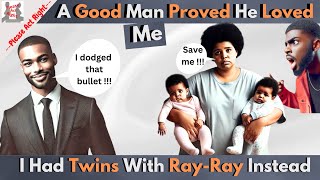 I Fumbled A Good Man And Had Twin Babies By RayRay [upl. by Ynnav954]