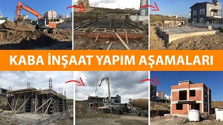 BAŞTAN SONA KABA İNŞAAT YAPIM AŞAMALARI [upl. by Lanta]