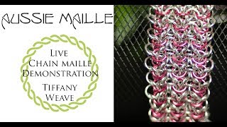 Live Chain Maille Demonstration  Tiffany Weave [upl. by Navad85]