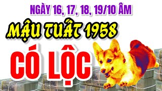 Ngày 16 17 18 1910 Âm Lịch Người Tuổi Mậu Tuất 1958 Được Lộc May Mắn Phát Tài Rực Rỡ [upl. by Ainek]