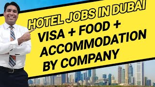 Dubai Hotel Jobs [upl. by Moguel]