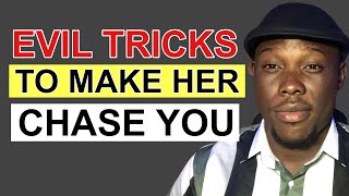 5 Evil Tricks To Get Any Girl To Chase You [upl. by Iramaj]