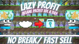 LAZY PROFIT  NO BREAK  FAST SELL l Growtopia [upl. by Adnahsat]