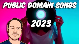 Public Domain Songs 2023 [upl. by Alvy754]