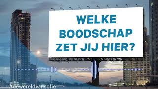 Wereld van Sofie  Welke boodschap zou jij op een billboard zetten [upl. by Marmaduke]